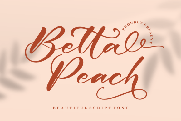Betta Peach: A Designer’s Take on Script Fonts for Brand Identity