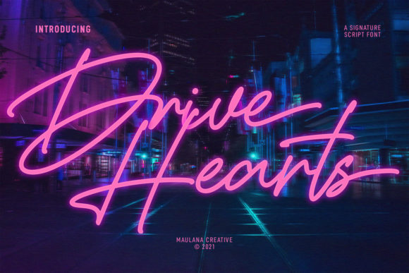 Drive Hearts: The Script Font That Elevates Campaign Visuals