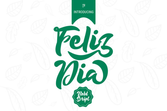 Feliz Dia: A Handwritten Script Font for Editorial Design