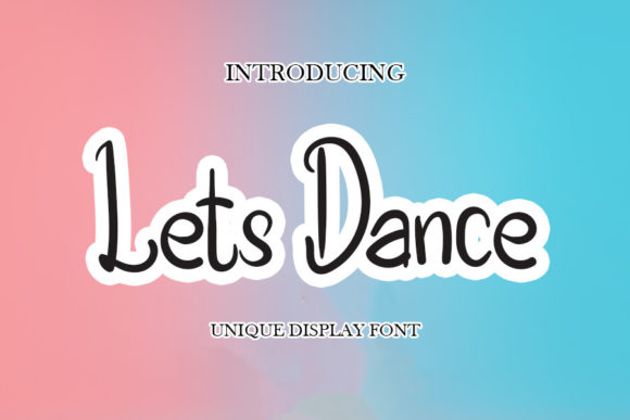 Lets Dance Typeface: A Creative Script for Digital Branding
