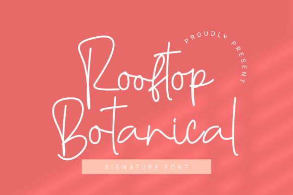 Rooftop Botanical: The Script Typeface That Polished My Small Business Brand